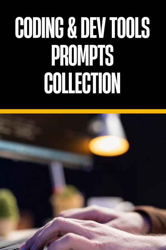 Coding and Dev Tools  Prompts Collection